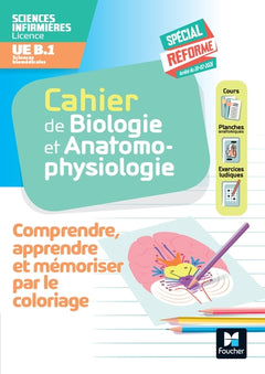 Cahier de l'étudiant.e infirmier.e - DEI - Biologie et anatomo-physiologie par le coloriage
