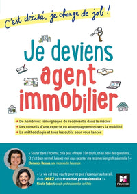 C'est décidé, je change de job ! Je deviens agent immobilier