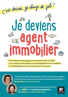 C'est décidé, je change de job ! Je deviens agent immobilier