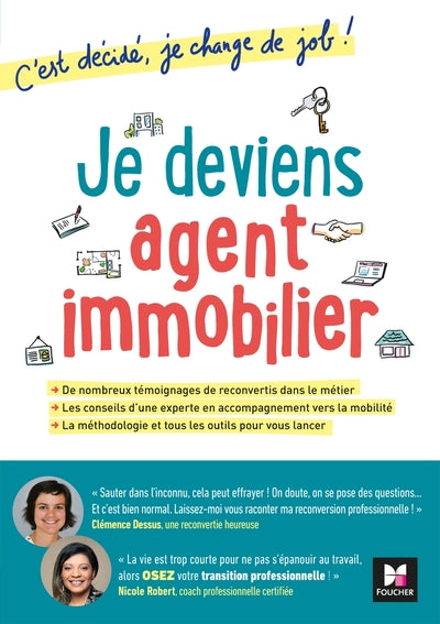 C'est décidé, je change de job ! Je deviens agent immobilier