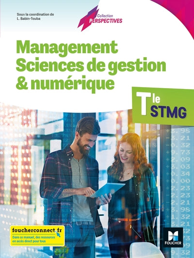 Perspectives - Management Sciences de Gestion et Numérique Tle STMG - Éd. 2020 - Livre élève