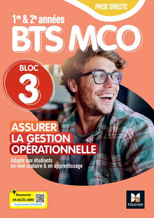 Prise directe - Bloc 3 Assurer la gestion opérationnelle - BTS MCO 1&2 - Éd. 2025