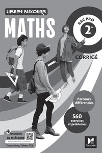 Libres parcours - Maths 2de Bac Pro - Éd. 2025 - Corrigé