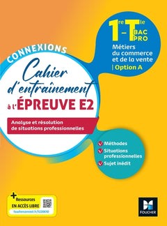 Connexions - Entraînement à l'épreuve E2 - Bac Pro Métiers du commerce
