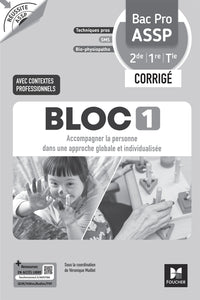 Réussite ASSP - BLOC 1 Accompagner la personne - Bac Pro ASSP 2de 1re Tle - Éd. 2026 -  Corrigé