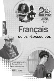 Passerelles - Français 2nde bac Pro - Éd. 2019 - Guide pédagogique