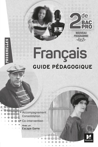Passerelles - Français 2nde bac Pro - Éd. 2019 - Guide pédagogique