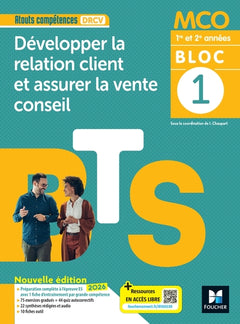 Atouts compétences - BLOC 1 Développer la relation client - BTS MCO 2026 - Livre élève