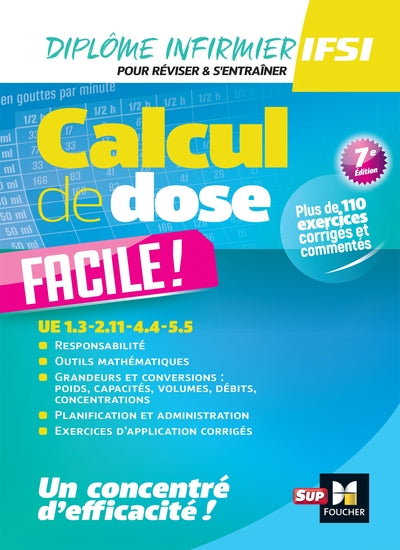 Calcul de dose facile - Infirmier en IFSI - DEI -  7e édition - Révision