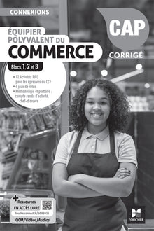 Connexions - Équipier polyvalent du commerce - CAP EPC - Éd. 2025 - Blocs 1, 2, 3 - Corrigé