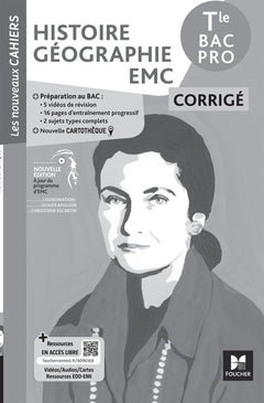 Les Nouveaux Cahiers - Histoire-Géographie-EMC - Tle Bac Pro - Éd. 2026 - Corrigé