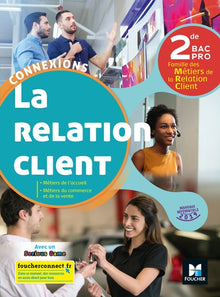 Connexions - La Relation Client
