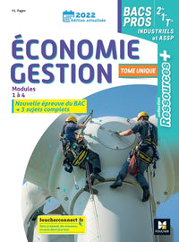 Ressources Plus - Economie-Gestion 2de 1re Tle Bac Pro Indus et ASSP - Ed. 2022 - Livre de l'élève