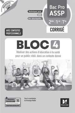 Réussite ASSP - BLOC 4 Réaliser des actions d'éducation... - Bac Pro ASSP - 2026 - Corrigé