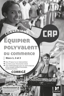 Connexions - Équipier polyvalent du commerce - CAP - Corrigé