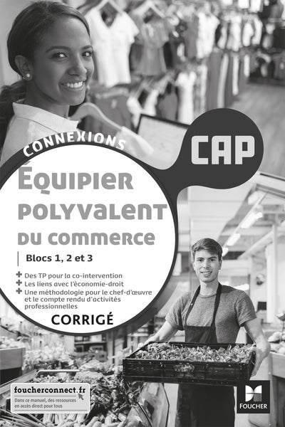 Connexions - Équipier polyvalent du commerce - CAP - Corrigé