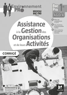 Environnement Pro - AGOrA - 1re Bac Pro  - Éd. 2021 - Corrigé