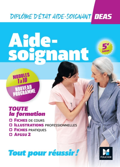 Tout-en-un DEAS - IFAS - Diplôme État Aide-Soignant Programme complet - 2024-2025