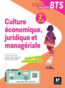 Nouveaux Parcours - Culture économique juridique et managériale (CEJM) BTS 2e année - Éd 2022