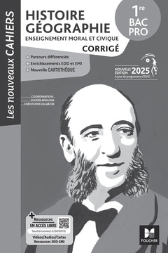 Les Nouveaux Cahiers - Histoire-Géographie EMC 1re Bac Pro - Éd. 2025 - Corrigé