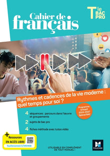 Cahier de français - Programme limitatif - Tle Bac Pro - Ed. 2024