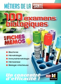 Les 100 examens biologiques ESI-IDE