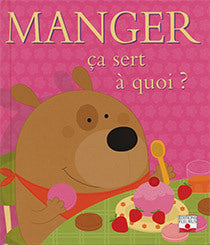 Manger ça sert à quoi ?