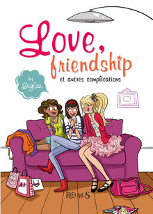 Love, Friendship et Autres Complications