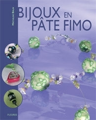 Bijoux en pâte Fimo
