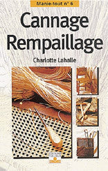 Cannage, rempaillage