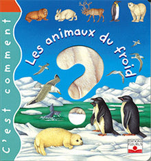 Les animaux du froid : c'est comment