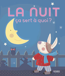 La Nuit : Ça sert à quoi ?