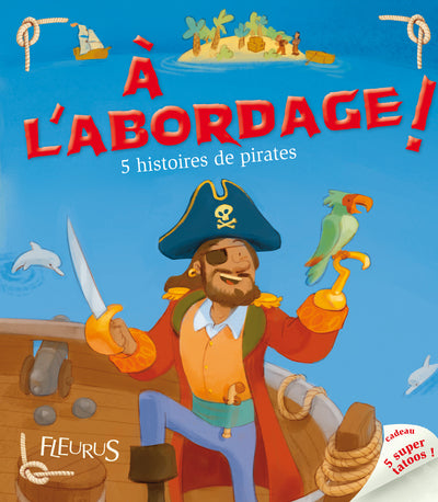 A l'abordage ! Histoires de pirates ! (+tatoos)