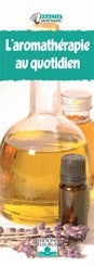 L'aromathérapie au quotidien