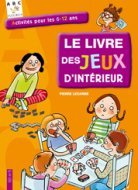 Le livre des jeux d'intérieur