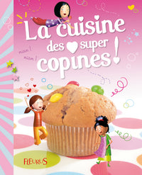 LA CUISINE DES SUPER COPINES (+ MAGNETS)