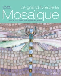 Le grand livre de la mosaïque