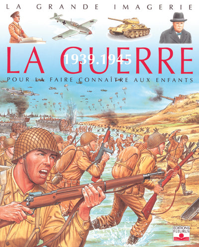 La Guerre 1939-1945