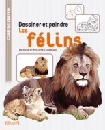 Dessiner et peindre les félins
