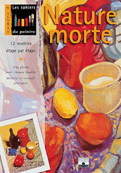 Nature morte : 12 modèles étape par étape