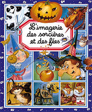 L'imagerie des sorcières et des fées