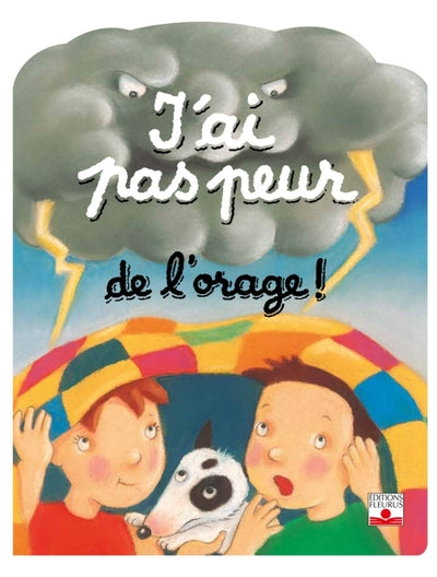J'ai pas peur de l'orage !