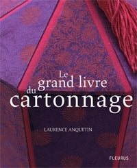 Le grand livre du cartonnage