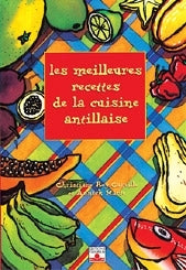 Meilleures recettes de la cuisine antillaise