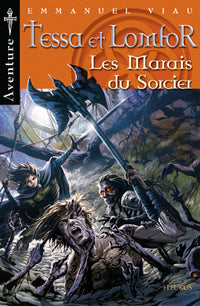 Les Marais du Sorcier, tome 6