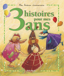 3 histoires pour mes 3 ans (+ CD)