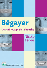 Bégayer, des cailloux plein la bouche
