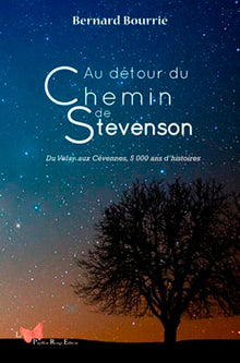 Au détour du chemin de Stevenson. De Velay aux Cév