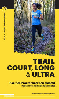 Trail court, long et ultra