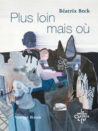 Plus loin mais où ?
